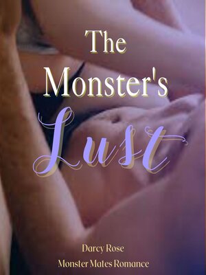 cover image of The Monster's Lust